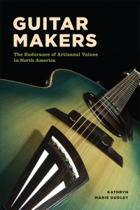 Omslagafbeelding: Guitar Makers 1st edition 9780226478678