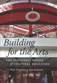 Cover image: Building for the Arts 1st edition 9780226099613