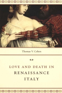 Cover image: Love and Death in Renaissance Italy 1st edition 9780226269719