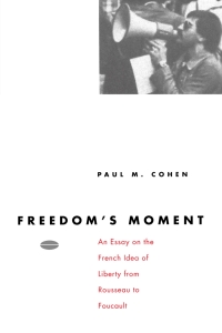 Cover image: Freedom's Moment 1st edition 9780226112855