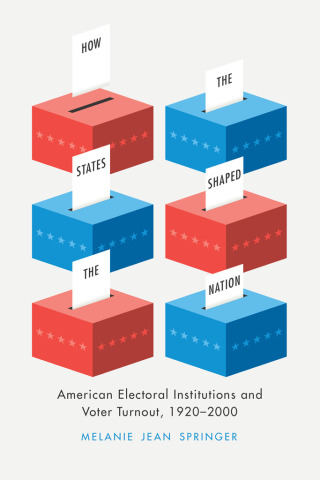 Cover image: How the States Shaped the Nation 1st edition 9780226114187