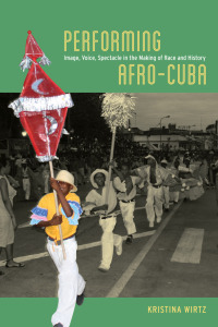 Cover image: Performing Afro-Cuba 1st edition 9780226119052