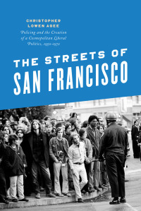 Imagen de portada: The Streets of San Francisco 1st edition 9780226378084