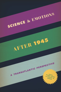 Cover image: Science and Emotions after 1945 1st edition 9780226126340