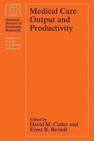 Imagen de portada: Medical Care Output and Productivity 1st edition 9780226132266