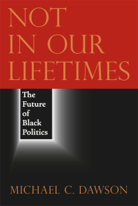 Cover image: Not in Our Lifetimes 1st edition 9780226705347