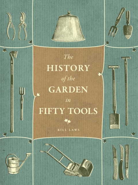A History of the Garden in Fifty Tools, 1st Edition - FULL INSTANT DOWNLOAD | PDF DOCX EPUB