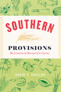 Cover image: Southern Provisions 1st edition 9780226422022