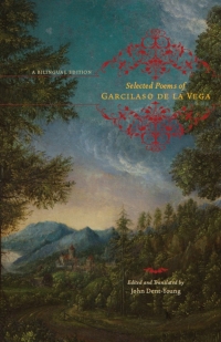 Omslagafbeelding: Selected Poems of Garcilaso de la Vega 1st edition 9780226141886