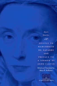 Cover image: Epistle to Marguerite de Navarre and Preface to a Sermon by John Calvin 1st edition 9780226142784