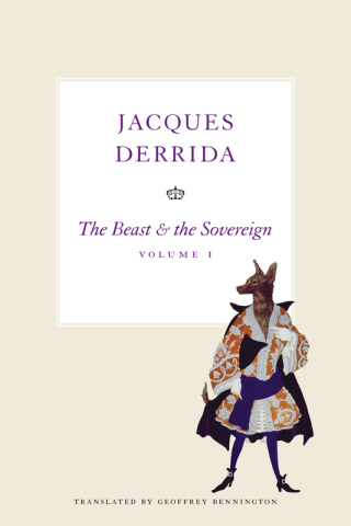 Cover image: The Beast and the Sovereign, Volume I 1st edition 9780226144283