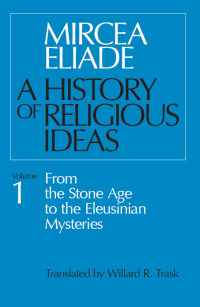 Immagine di copertina: History of Religious Ideas, Volume 1 1st edition 9780226204017