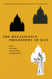 Imagen de portada: The Renaissance Philosophy of Man 1st edition 9780226096032