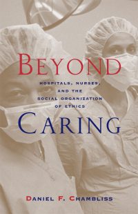 Cover image: Beyond Caring 1st edition 9780226100715
