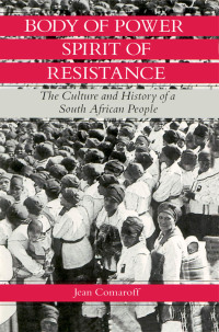 Cover image: Body of Power, Spirit of Resistance 1st edition 9780226114231