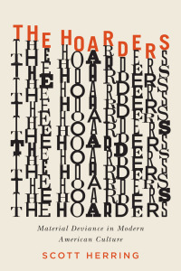 Omslagafbeelding: The Hoarders 1st edition 9780226171685