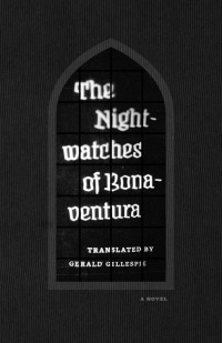 Cover image: The Nightwatches of Bonaventura 1st edition 9780226141565