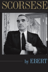 Imagen de portada: Scorsese by Ebert 1st edition 9780226182025