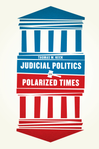 Cover image: Judicial Politics in Polarized Times 1st edition 9780226182414