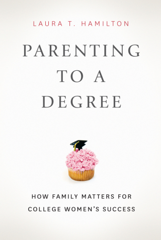 Cover image: Parenting to a Degree 1st edition 9780226183534