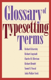Imagen de portada: Glossary of Typesetting Terms 1st edition 9780226183718