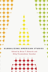 Cover image: Globalizing American Studies 1st edition 9780226185071