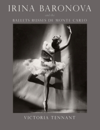Cover image: Irina Baronova and the Ballets Russes de Monte Carlo 1st edition 9780226167169