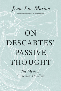 Imagen de portada: On Descartes’ Passive Thought 9780226192581