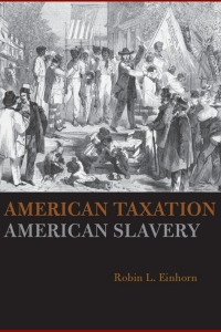 Cover image: American Taxation, American Slavery 1st edition 9780226194882