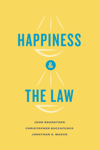 Cover image: Happiness and the Law 1st edition 9780226075495