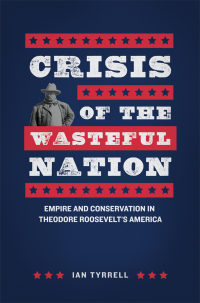 Cover image: Crisis of the Wasteful Nation 1st edition 9780226197760