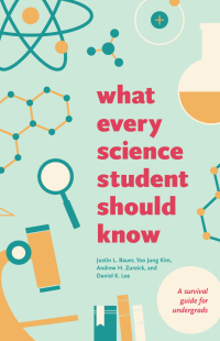 Cover image: What Every Science Student Should Know 1st edition 9780226198743