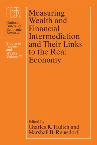 Cover image: Measuring Wealth and Financial Intermediation and Their Links to the Real Economy 1st edition 9780226204260