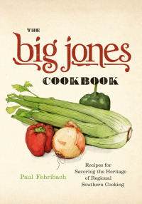 Imagen de portada: The Big Jones Cookbook 1st edition 9780226205724