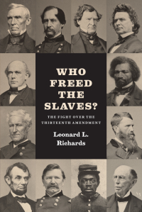 表紙画像: Who Freed the Slaves? 1st edition 9780226178202