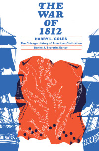 Imagen de portada: The War of 1812 9780226113500