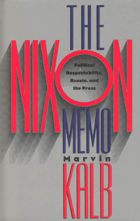 Omslagafbeelding: The Nixon Memo 1st edition 9780226422992