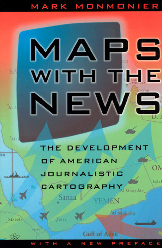 表紙画像: Maps with the News 1st edition 9780226534138