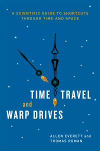 表紙画像: Time Travel and Warp Drives 1st edition 9780226224985