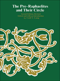 صورة الغلاف: The Pre-Raphaelites and Their Circle 2nd edition 9780226468662
