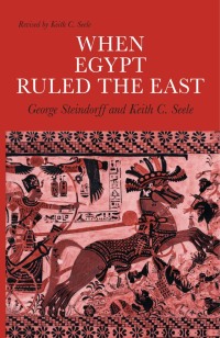 صورة الغلاف: When Egypt Ruled the East 1st edition 9780226771991