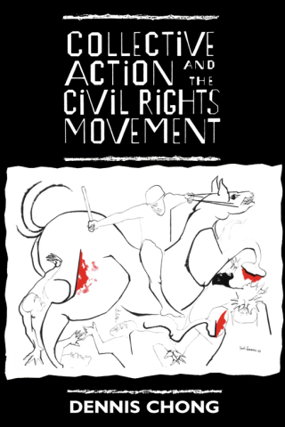 Cover image: Collective Action and the Civil Rights Movement 1st edition 9780226104409
