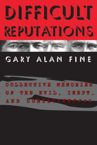 Cover image: Difficult Reputations 1st edition 9780226249407