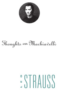 Cover image: Thoughts on Machiavelli 1st edition 9780226777023