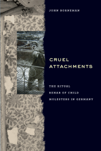 Cover image: Cruel Attachments 1st edition 9780226233888