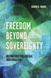 Cover image: Freedom Beyond Sovereignty 1st edition 9780226234694