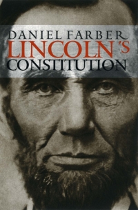 Cover image: Lincoln's Constitution 1st edition 9780226237961