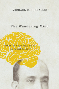 Immagine di copertina: The Wandering Mind 1st edition 9780226418919