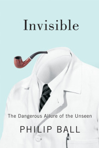 Cover image: Invisible 1st edition 9780226238890
