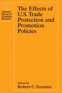 Cover image: The Effects of U.S. Trade Protection and Promotion Policies 1st edition 9780226239514